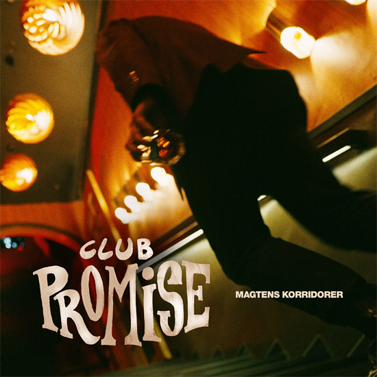 Magtens Korridorer Club Promise  Vinyl